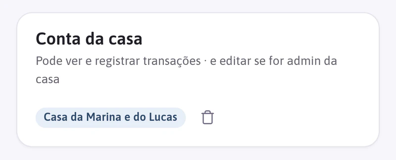 A conta da casa, compartilhada: a outra pessoa pode ver e registrar lançamentos